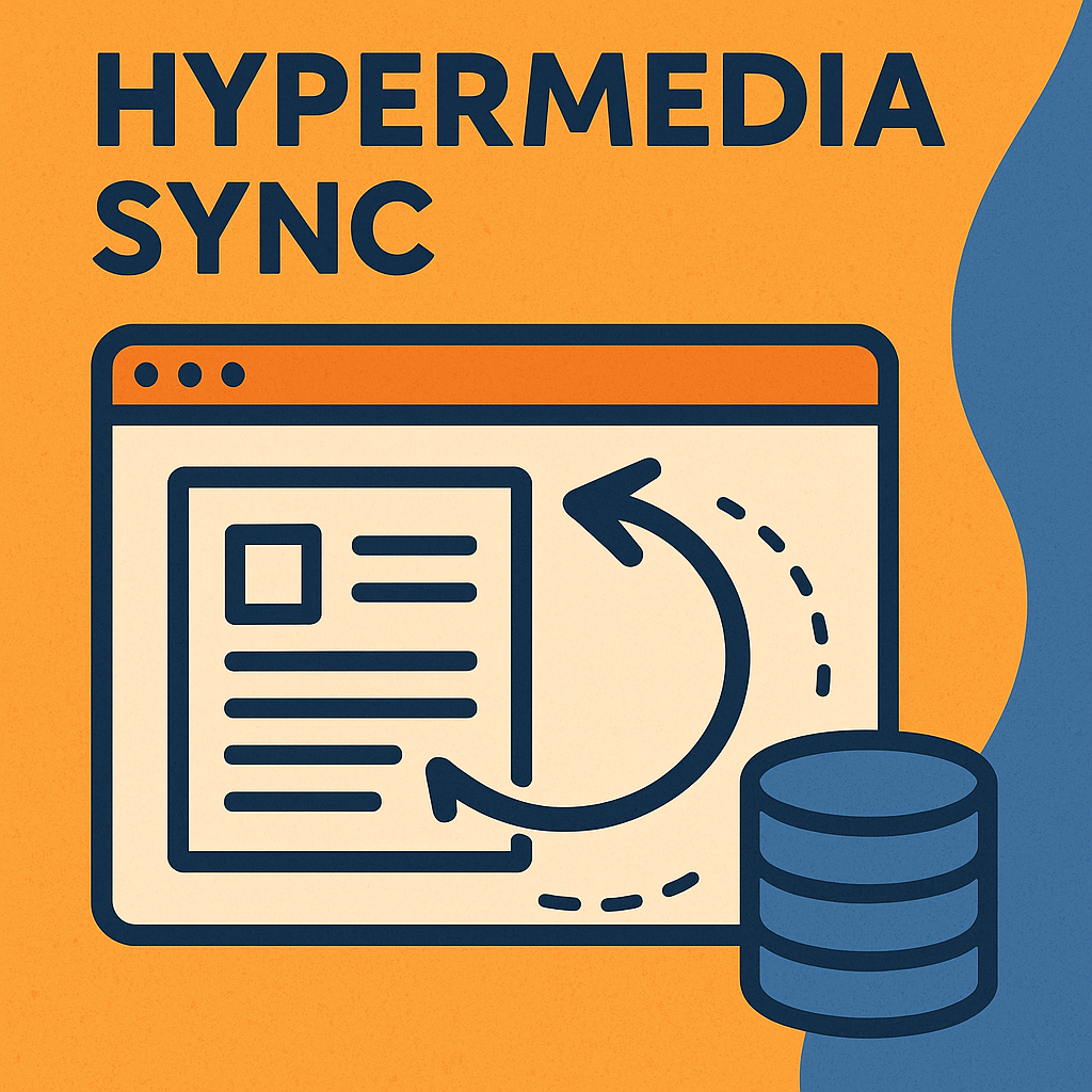 Hypermedia Sync: What We Learned Building Real-Time UIs Without JSON